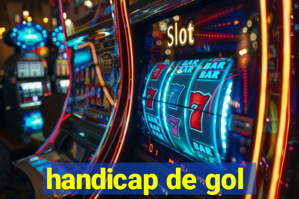 handicap de gol